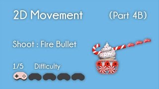 Unity  2D Movement Part 4b  Shoot  Fire Bullet [upl. by Ralip]