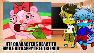 HTF characters react to Smile HD Happy Tree Friends [upl. by Atsedom]