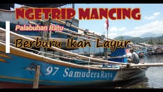 Ngetrip Mancing Berburu Ikan Layur [upl. by Nnaeoj]