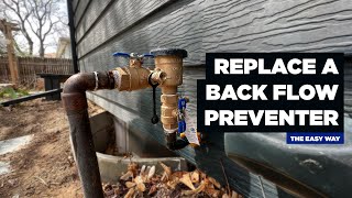 How to replace a Back Flow Preventer  The Easy Way [upl. by Eppilihp194]