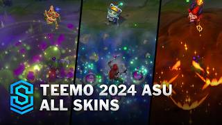 Teemo ASU 2024 All Skins  League Of Legends [upl. by Adnuhsat]