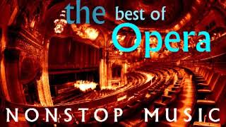 The Best of Opera Music of All time Best Opera Songs Playlist [upl. by Clarissa]