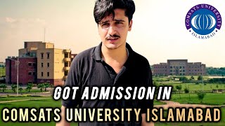 Got Addmission in Comsats University Islamabad 😍❤️ [upl. by Beverlee]