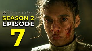 The Wheel Of Time Season 2 Episode 7 Trailer amp What To Expect [upl. by Ahsilek40]