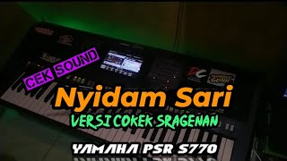 Nyidam Sari  Versi Cokek Sragenan  Yamaha PSR S770 [upl. by Harriett]