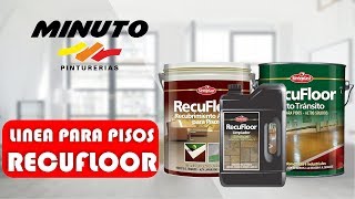 Linea para pisos Recufloor  recubrimiento protectores epoxi limpiador [upl. by Lemraj]