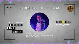 Saman Hashemi  Halay ElmanMediaurmiye azerbaycan party [upl. by Ramilahs]