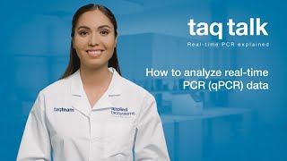 How to analyze realtime PCR dataTaq Talk Episode 10 [upl. by Llechtim627]