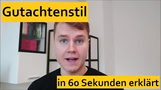 Gutachtenstil in 60 Sekunden erklärt [upl. by Valley]