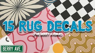 15 NEW RUG DECALS FOR YOU TO USE  Berry Avenue Decals [upl. by Nnylahs]