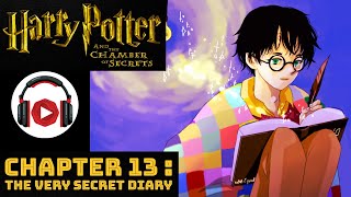 Harry Potter amp the Chamber of Secrets  Chapter 13  quotTHE VERY SECRET DIARYquot [upl. by Bently]