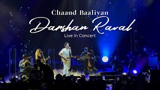 Chaand Baaliyan  Darshan Raval’s Live Performance at Darshan Raval x LoveGen India Tour Mumbai [upl. by Annwahs]