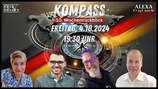 🔵💥LIVE  KOMPASS 10 Wochenrückblick mit Alexa Stefan Michael Scharfmüller und Helge Stark💥 [upl. by Notserp571]