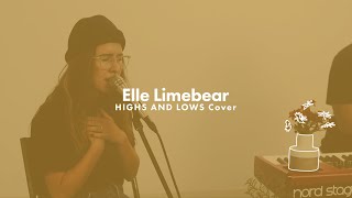 Elle Limebear Highs and Lows Hillsong Young amp Free Cover [upl. by Hurd]