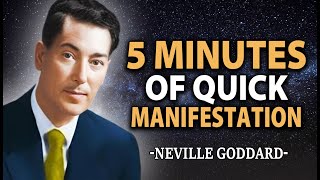 5 Minutes to Quick Manifestation Success  Neville Goddard [upl. by Bills]