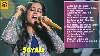 SAYALI  Indian Idol Famous Songs  Top 16 Famous SONGS [upl. by Naelopan704]