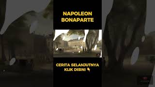 NAPOLEON BONAPARTE Dari Pemuda Biasa Menjadi Kaisar Agung Prancis  Short Story [upl. by Tristam499]