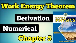 Work energy theorem chapter 5 class 11 new physics book  work energy theorem derivation amp numerical [upl. by Nov891]