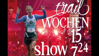 Trail Magazin Wochenshow vom 1572024 [upl. by Nahrut]