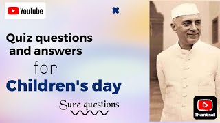 childrens day quiz questions and answers [upl. by Buckley]