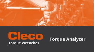 Cleco Torque Wrenches Torque Analyzer [upl. by Gherardo]