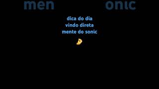 dica do sonic 🤌 [upl. by Anetta]