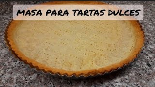 MASA para Tartas DULCES  Riquísima y muy fácil de hacer  Recetas Sofi [upl. by Nea830]