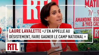 Laure Lavalette  quotJen appelle au désistement faire gagner le camp nationalquot [upl. by Ursula]