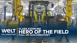 GERMAN AGRICULTURAL MACHINERY Class Axion 960  Birth of a HighTech Tractor  WELT Docu [upl. by Past]