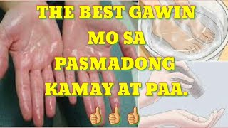 PASMADONG KAMAYETO ANG SOLUSYON PARA MAWALEY ANG PAGTUTUBIG NG KAMAY AT PAA 21Vlog [upl. by Amari]