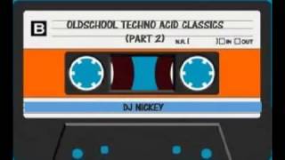 Oldschool Techno Acid Classics Part 2 [upl. by Schwarz]