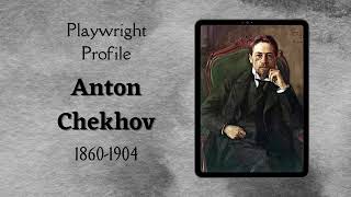 Playwright Profile Anton Chekhov [upl. by Sarat446]