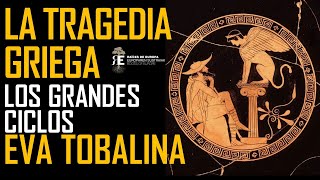 La Tragedia Griega II Grandes ciclos temáticos Micenas y Tebas Eva Tobalina [upl. by Onej]