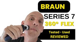 Braun Series 7 360° Flex Shaver Review  Everything to Know and Shave [upl. by Elton]