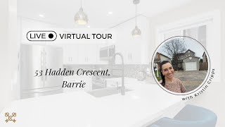 53 HADDEN Crescent Barrie Ontario L4M 6G6 Live Virtual Tour [upl. by Elbertine]