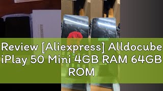 Review Aliexpress Alldocube iPlay 50 Mini 4GB RAM 64GB ROM Tablet 84inch Tiger T606 Android13 Wi [upl. by Margarette]