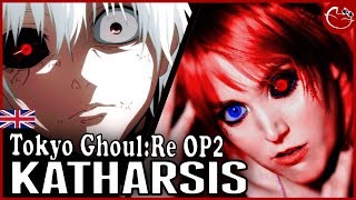 Katharsis【Tokyo GhoulRe 2 OP】ENGLISH COVER by Dress Up Town [upl. by Atterol]