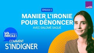 Manier lironie pour dénoncer 55  Ma parole  saison 3  comment s’indigner [upl. by Eugor]