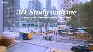 3HOUR STUDY WITH ME 🏙️  Pomodoro 255  🎵 Calm LoFi  🌧️ Gentle Rain  New York Music ver [upl. by Liryc]