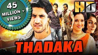 Thadaka HD  साउथ की ज़बरदस्त एक्शन मूवी  Naga Chaitanya Sunil Tamannaah Andrea Jeremiah [upl. by Henryson]