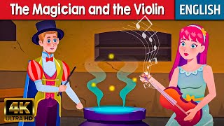 The Magician And The Violin  Stories for Teenagers  Cartoon For Kids  Fairy Tales In English [upl. by Yhpos]