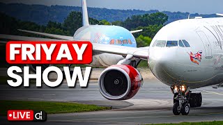 🔴 Manchester Airport LIVE ✈️ FriYAY Show with Macc Aviation [upl. by Bultman273]