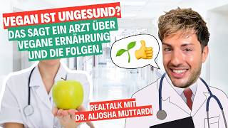 Vegan Ist Ungesund  Das sieht Arzt Aljosha Muttardi anders 👨🏻‍⚕️🌱 [upl. by Angadresma]