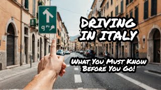 Driving In Italy  Understanding Italian Road Signs  Things You Must Know Before You Go [upl. by Tortosa]