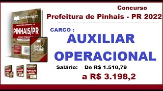 Apostila Concurso Prefeitura de Pinhais PR 2022 Cargo Auxiliar Operacional [upl. by Upshaw]