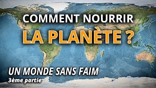 Comment nourrir la planète demain   LEsprit Sorcier [upl. by Burnett]