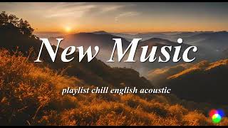 Top 100 English Pop Song 🌸 New Songs 2024  Chill Music Playlist With Lyrics  Best English Songs [upl. by Resa]