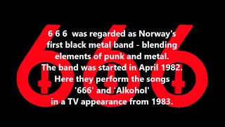 666 Live  Norwegian TV May 1st 1983 with songs 666 amp Alkohol 640x480 sound edition [upl. by Enimasaj]