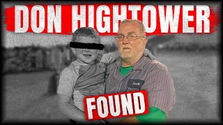 BEFORE HE WAS FOUND Searching for Don Hightower pt 1 [upl. by Shermy]