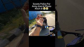 Scooty Police Par Army Man ki photo khich di shorts trending [upl. by Arrekahs]